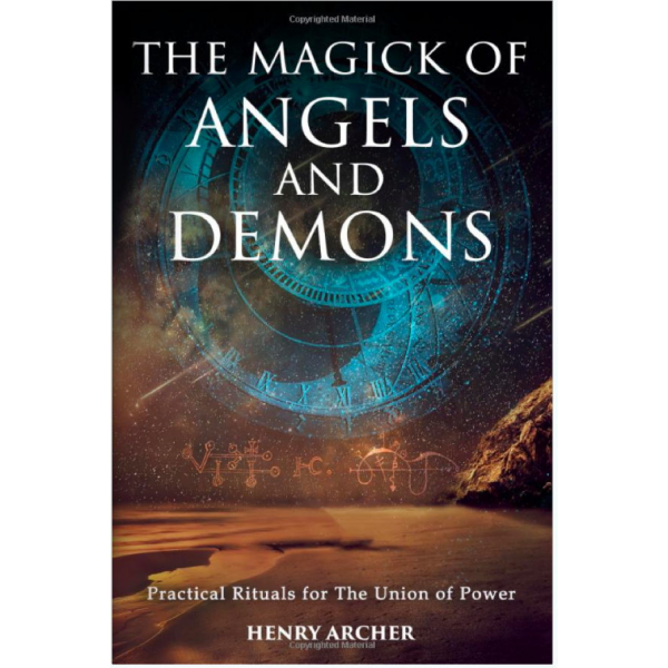 Book Magick of Angels and Demons by Henry Archer